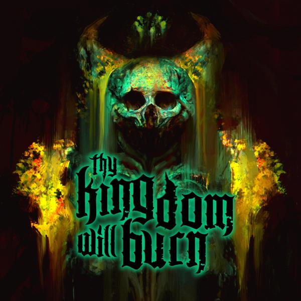 Thy Kingdom Will Burn - thy kingdom will burn (CD)